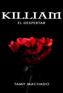Killiam, el despertar