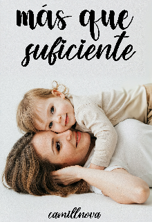 Más que suficiente