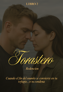 Forastero: Redencion