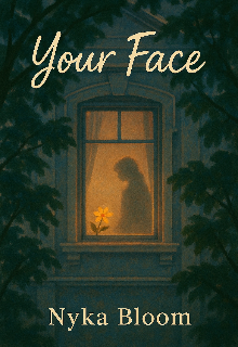 Your face