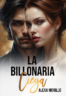 La Billonaria Ciega