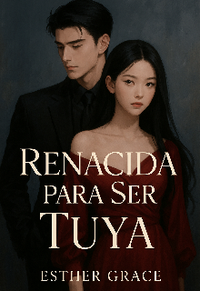 Renacida Para Ser Tuya 