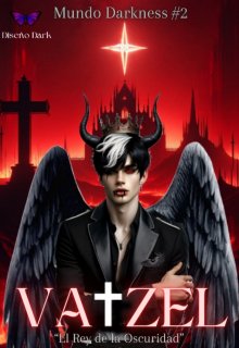 Vatzel [mundo Darkness #2]