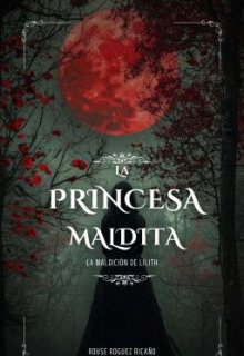 La Princesa Maldita (borrador)