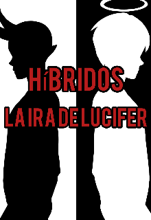 Híbridos: La ira de Lucifer