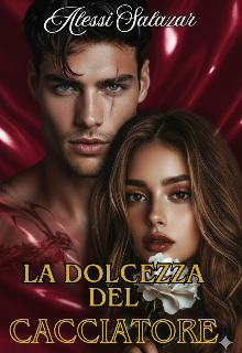 La Dolcezza del Cacciatore