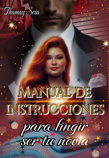 Manual De Instrucciones para fingir ser tu novia