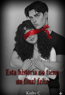 Esta Historia No Tiene Un Final Feliz
