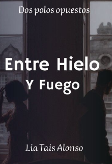 Entre Hielo y Fuego 