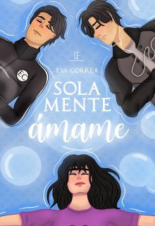 Solamente ámame