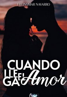 Cuando Llega El Amor 
