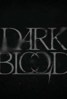 Dark Blood