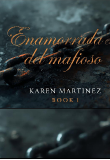 Enamorada del mafioso ( Libro uno)
