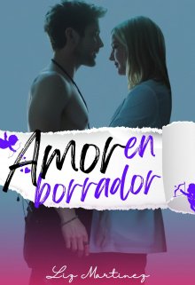 Amor En Borrador 