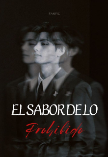 El sabor de lo prohibido [taekook]