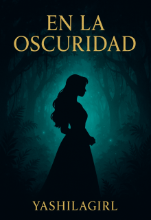 En la oscuridad