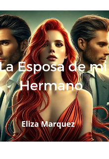 La Esposa de mi hermano 