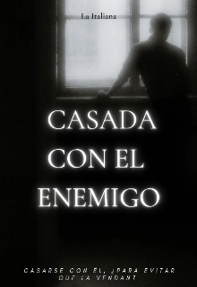 Casada Con El Enemigo 