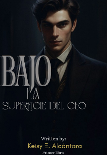 Bajo la superficie del Ceo [libro #1]