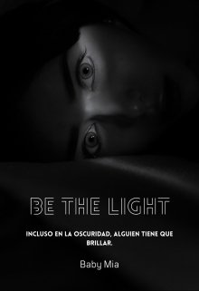 Be the light (pendiente)