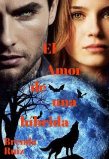 El Amor de un híbrida