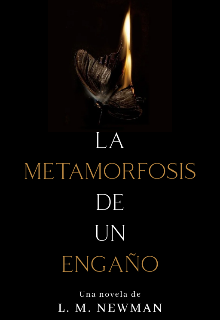 La metamorfosis de un engaño