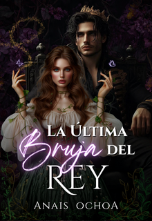La Última Bruja del Rey