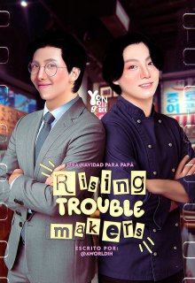 Rising Troublemakers
