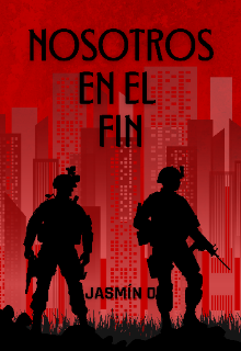 Nosotros en el fin [chicoxchico]