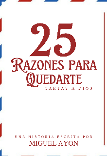 25 razones para quedarte