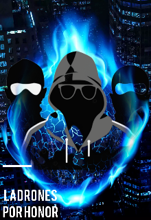 Ladrones Por Honor