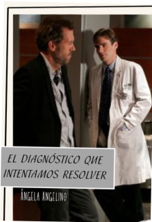 El diagnóstico que intentamos resolver | Doctor House |