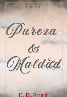 Pureza & Maldad