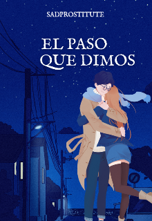 El Paso Que Dimos