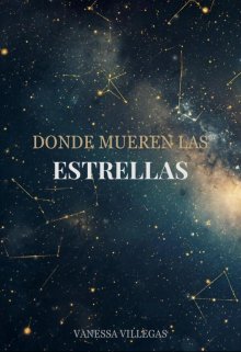 Donde Mueren Las Estrellas