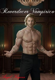 Reverdecer Vampírico  | 12