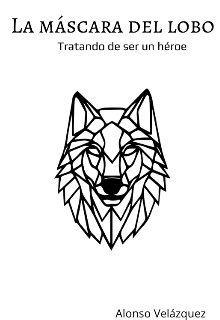 La Máscara del Lobo 