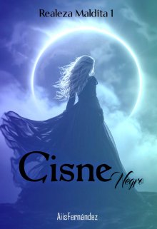 Cisne Negro - Realeza Maldita 1.