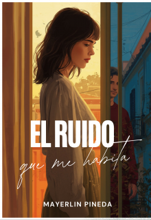 El ruido que me habita
