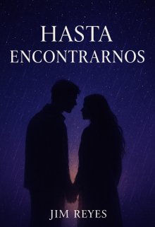 Hasta Encontrarnos [agosto]