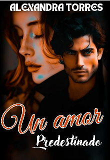 Un amor predestinado