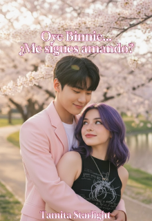 Oye Binnie... ¿me sigues amando?