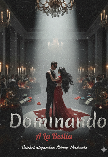 Dominando A La Bestia 