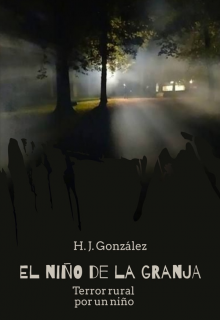 El niño de la granja (en edicion y correcion)