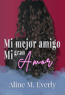 Mi mejor amigo, mi gran amor 