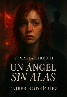 Un angel sin Alas - 5