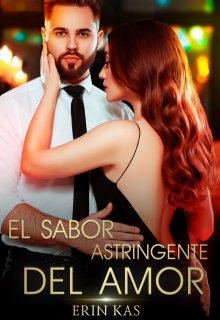 El sabor astringente del amor