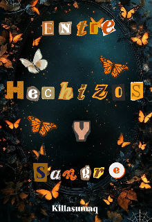 Entre sangre y hechizos 