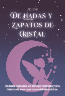 De Hadas y Zapatos de Cristal
