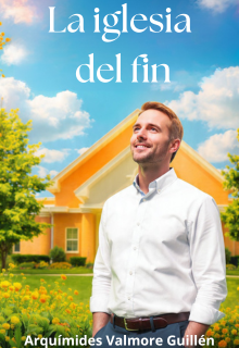 La iglesia del fin